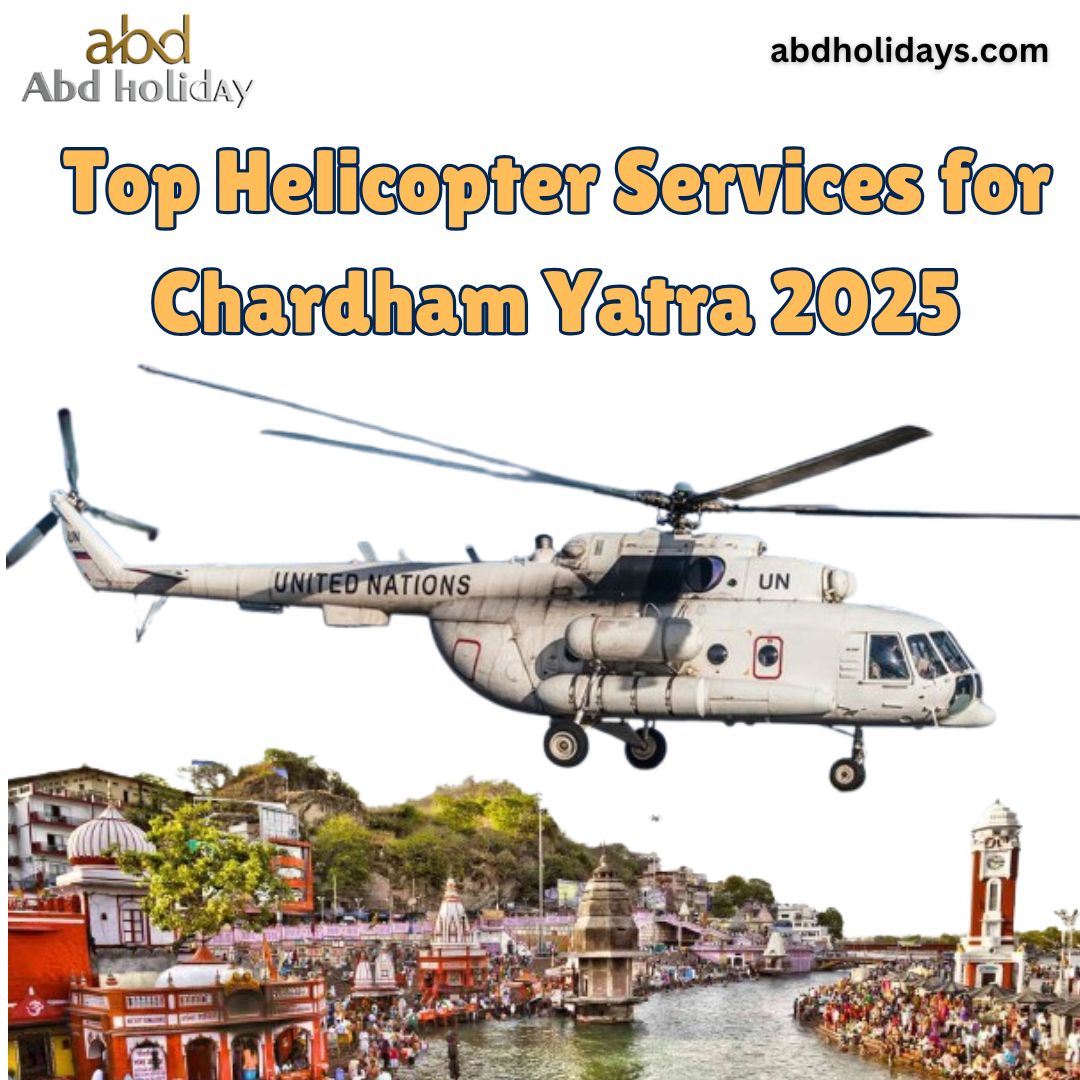 Top Helicopter Services for Chardham Yatra 2025